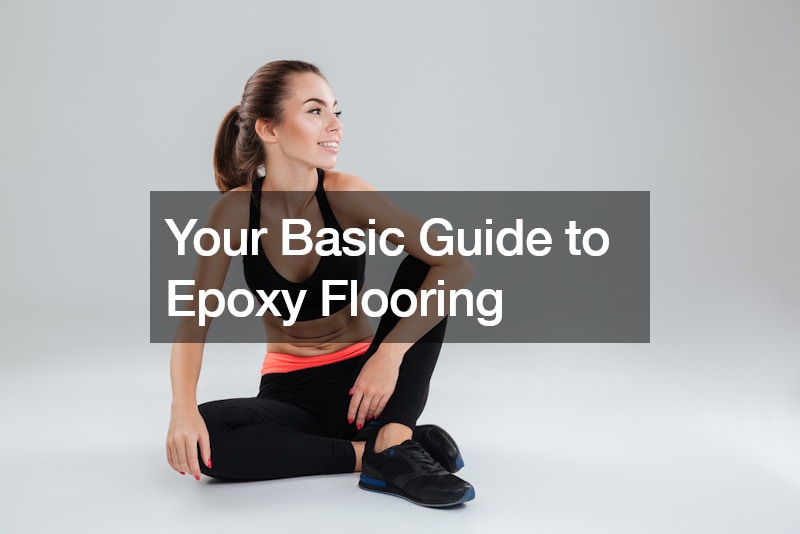 Your Basic Guide to Epoxy Flooring